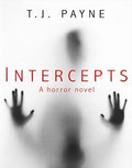 Intercepts: A horror novel Paperback ISBN: 978-1954503045
