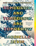 Tomorrow, and Tomorrow, and Tomorrow: A novel Paperback ISBN: 978-0593466490