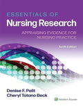 Essentials of Nursing Research: Appraising Evidence for Nursing Practice 10th Edition, ISBN 9781975141851